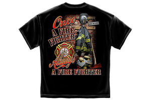 ONCE A FIREFIGHTER Short Sleeve T Shirt
