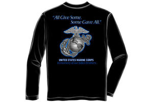 Gave all Marines Long Sleeve T-Shirt