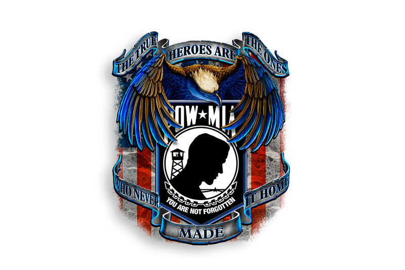 POW MIA True Heroes Are The Ones Who Never Made It Home, Eagle Reflective Decal