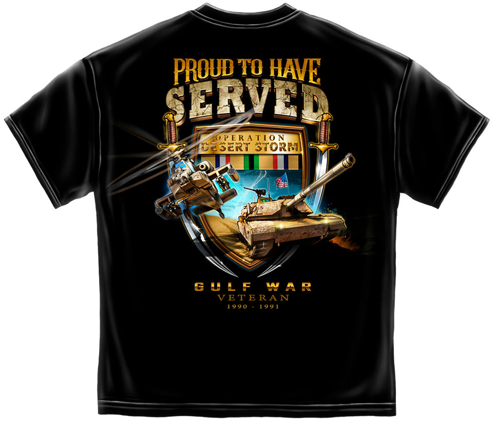 Gulf War Veteran - US ARMY Proud To Have Served T-Shirt
