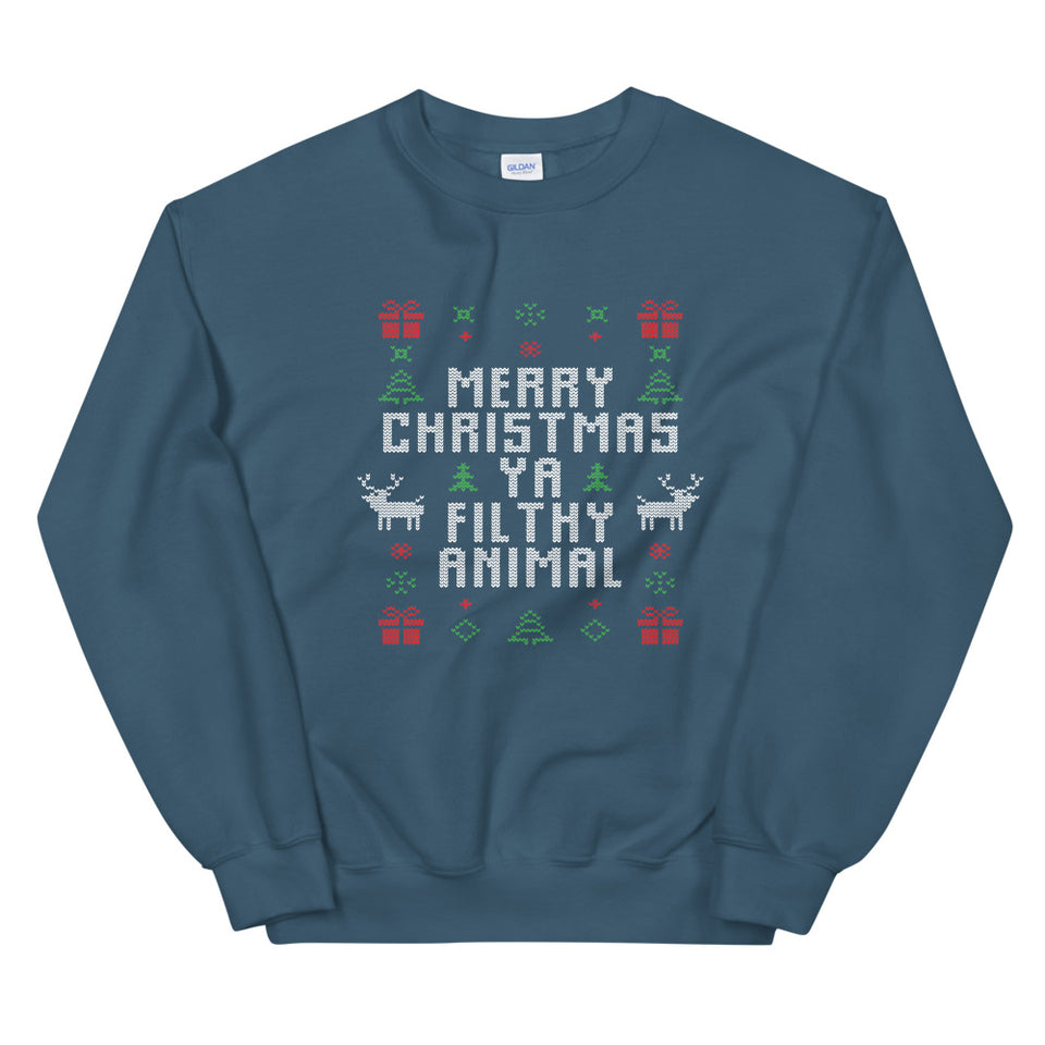 Merry Christmas Ya Filthy Animal Unisex Sweatshirt