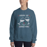 Drink Up Grinches, It's Christmas Unisex Sweatshirt